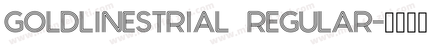 GoldLinesTrial Regular字体转换